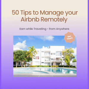 50 tips to manage your Airbnb remotely