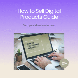 How to sell digital products guide