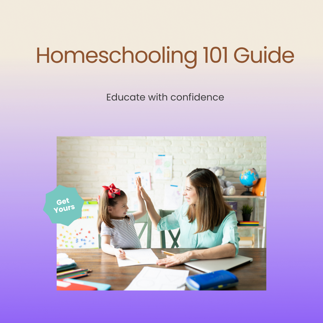 Homeschooling 101 Guide
