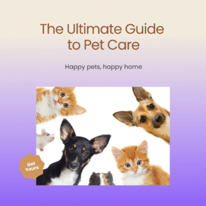 The ultimate guide to pet care ebook